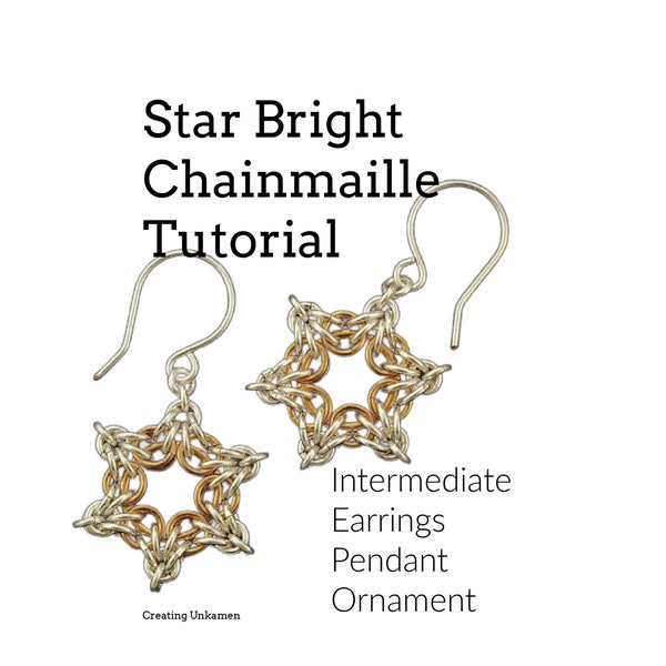 Star Bright Tutorial - Chainmaille Jewelry PDF Intermediate Pendant or Ornament