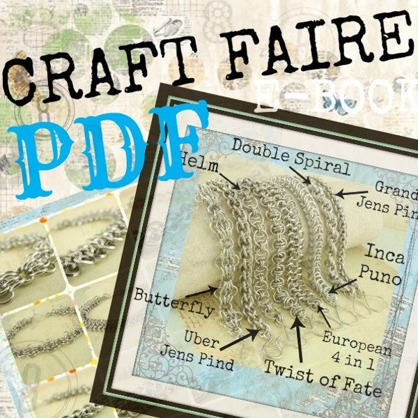 PDF Chainmail Tutorial - Craft Faire - Fun For All Skill Levels - Deluxe Instructions for 8 Bracelets