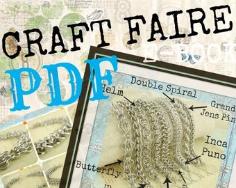 PDF Chainmail Tutorial - Craft Faire - Fun For All Skill Levels - Deluxe Instructions for 8 Bracelets