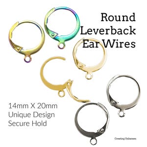 May include: Five different styles of round leverback ear wires. The ear wires are 14mm x 20mm and have a unique design for a secure hold. The ear wires are made of metal and come in gold, silver, and rainbow colors.