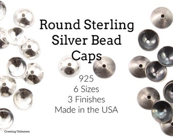 Round Sterling Silver Bead Caps 2.5mm, 3mm, 4mm, 5mm, 8mm, 10mm in Shiny, Antique Silver or Black Silver Finish