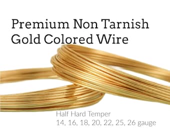 Wire Premium Gold Colored - Half Hard - Non Tarnish - 100% Guarantee - 14, 16, 18, 20, 22, 24, 26 gauge