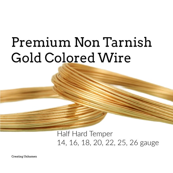 Wire Premium Gold Colored - Half Hard - Non Tarnish - 100% Guarantee - 14, 16, 18, 20, 22, 24, 26 gauge