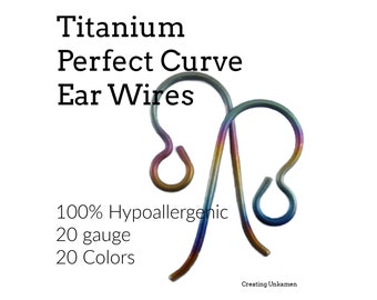 May include: Two iridescent titanium ear wires with a curved design. The text reads: Titanium Perfect Curve Ear Wires, 100% Hypoallergenic, 20 gauge, 20 Colors, and Creating Unkamen. The metal features a gradient of blue, purple, and gold tones.