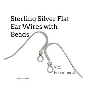 Sterling Silver Flat Ear Wires with Bead 22 gauge Economical Choice in Shiny, Antique or Black Finishes image 1