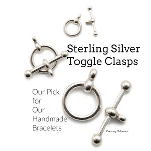 May include: Sterling silver toggle clasps, a popular choice for handmade bracelets. The clasps are made of polished silver and feature a round ring and a bar with a small ball on each end.