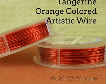 Artistic Wire Tangerine Orange Permanently Colored - 18, 20, 22, 24 gauge - 100% Guarantee