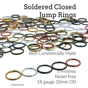 100 Soldered Closed Jump Rings, 18 Gauge 10mm OD, Copper, Gunmetal, Antique Gold, Silver Plate, Gold Plate