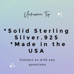 K&ouml;nnte beinhalten: Text auf einem hellblauen und violetten Farbverlaufshintergrund lautet "Unkamen Tip" mit zwei wei&szlig;en Sternen &uuml;ber dem Text. Der Text darunter lautet "*Solid Sterling Silver.925 *Made in the USA" mit zwei wei&szlig;en Sternen unter dem Text. Der Text unter den Sternen lautet "Contact us with any questions".