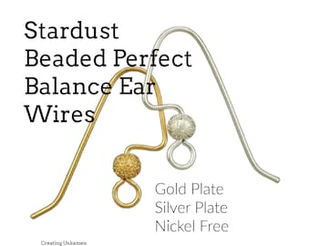 8 pairs Stardust Beaded Perfect Balance Ear Wires in Gold or Silver Plated - 100% Guarantee