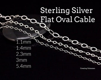 Sterling Silver Flat Oval Cable Chain - Any Length Finished with Clasp or By the Foot in 5 Widths 1.1mm, 1.4mm, 2.3mm, 3mm, 5.4mm