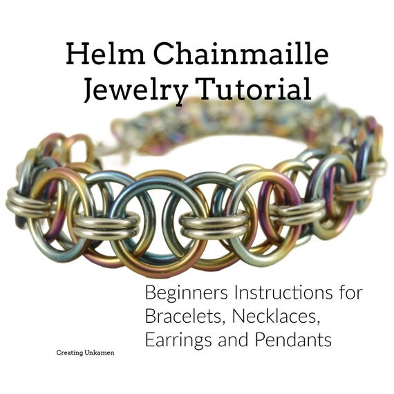 Chainmaille Jewelry Tutorial - Basic Beginners Helm Weave Instructions for Necklace, Earrings and Bracelets