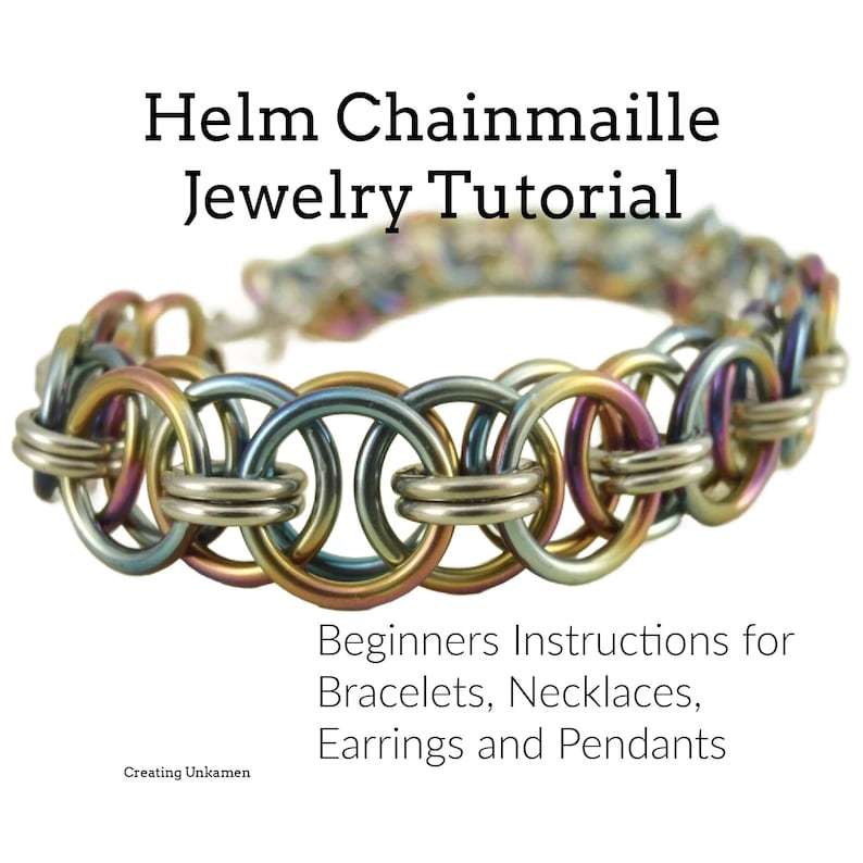 May include: A close-up of a colorful metal chainmaille bracelet. The bracelet is made of small, interlocking rings in shades of silver, gold, blue, and purple. The text "Helm Chainmaille Jewelry Tutorial" and "Beginners Instructions for Bracelets, Necklaces, Earrings and Pendants" is visible below the bracelet.