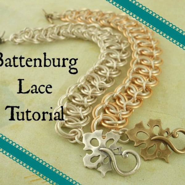 Battenburg Lace Tutorial - Instant Download pdf - Easy Fashion Chainmaille Jewelry