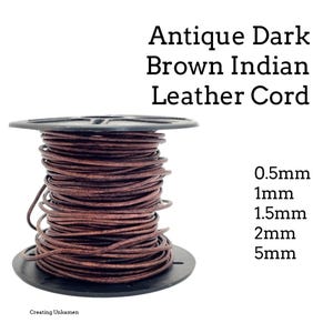 Antique Brown Indian Leather Cord - By The Yard - 0.5mm, 1mm, 1.5mm, 2mm, 5mm