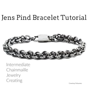 Tutorial Bracelet Jens Pind Intermediate Chainmaille Creating