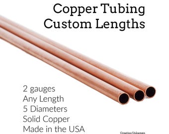 5 Segments of Copper Tubing - 24 or 26 gauge in Custom Lengths from 1 inch to 12 inches - 5 Diameters From 2.89mm OD to 6.25mm OD