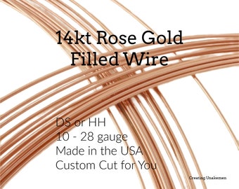 14kt Rose Gold Filled Wire - Half Hard  - 1/8 Troy ounce - You Pick the Gauge 16, 18, 20, 22, 24, 26