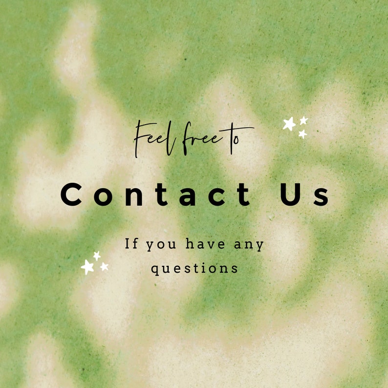 May include: Green and white watercolor background with the text "Feel free to Contact Us" and "If you have any questions". There are three white stars in the upper right corner and two white stars in the lower left corner.