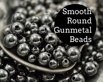 50 Gunmetal Smooth Round Beads - You Pick Size 2.5mm, 3mm, 4mm, 5mm, 6mm, 8mm or Mix - 100% Guarantee