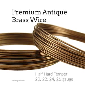 Wire Premium Antique Brass Colored Half Hard Non Tarnish - You Pick Gauge 20, 22, 24, 26 - 100% Guarantee