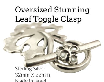 1 Oversized Stunning Leaf Toggle Clasp - Sterling Silver - Shiny or Antique - 32mm X 22mm - Best Commercially Made - 100% Guarantee