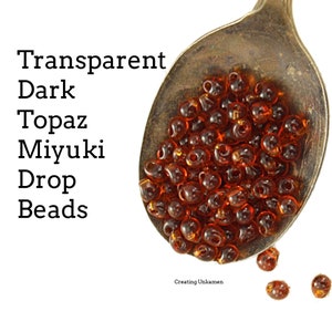 Miyuki DP-134 Transparent Dark Topaz Drop Beads