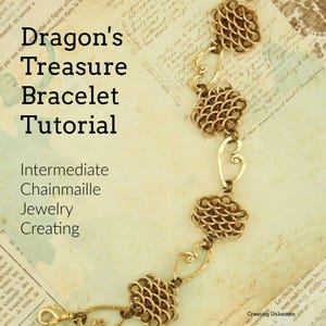 Tutorial Chainmaille Bracelet Dragons Treasure Intermediate Jewelry Creating