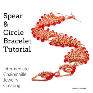 May include: A copper chainmail bracelet with red beads, featuring a spear and circle design. The bracelet is an intermediate level chainmail jewelry project.