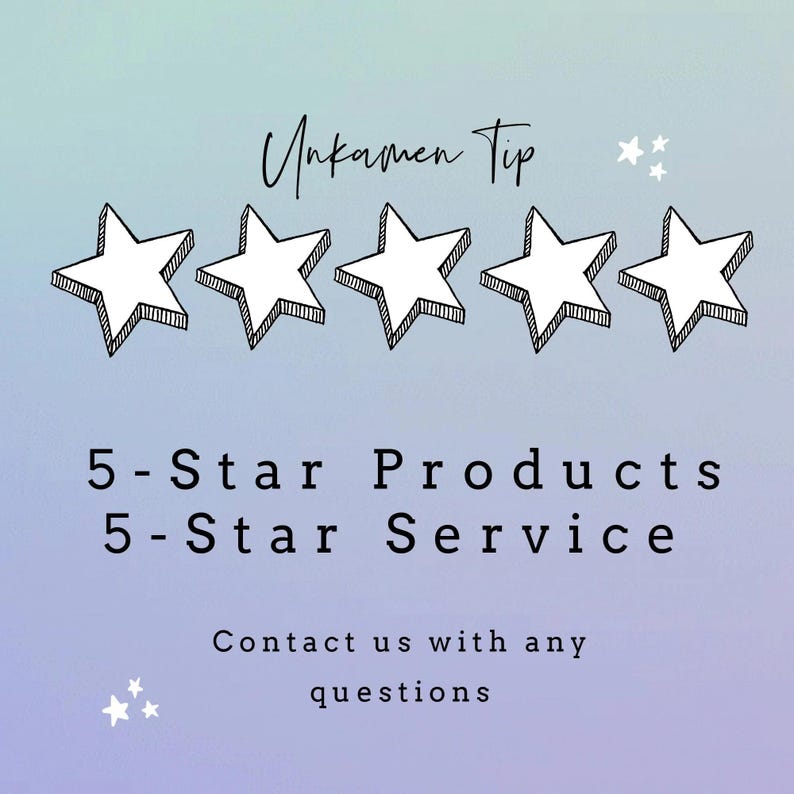 May include: A digital graphic on a light blue to purple gradient background featuring the text Unkamen Tip, 5-Star Products, 5-Star Service, and Contact us with any questions. Five hand-drawn style white stars with black outlines are centered.