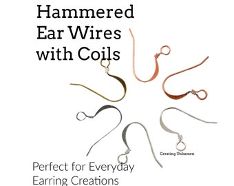 14 Pairs Hammered Coil Ear Wires -  You Pick Finish - Silver, Gold, Antique Silver, Antique Gold, Copper, Antique Copper or Gunmetal