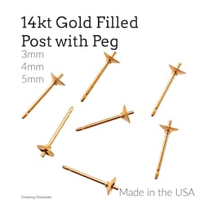 14kt Gold Filled Post with Peg  Earrings Kit - Makes 4 Pairs -  3mm, 4mm, 5mm - Made in the USA - Includes Resin, Nuts and Posts