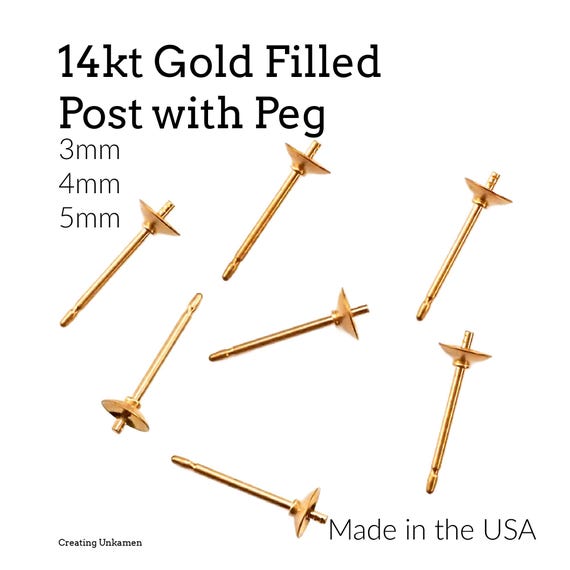 14kt Gold Filled Cup with Peg Earring Kit - Makes 4 Pairs 3mm, 4mm, 5mm - Made in the USA with Optional Nuts and Glue