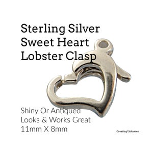 May include: Sterling silver heart-shaped lobster clasp, 11mm x 8mm, shiny or antiqued finish. Looks and works great.
