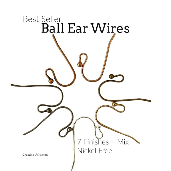 14 Pairs - Economical Ball Ear Wires  - You Pick Finish - Silver, Gold, Antique Silver, Antique Gold, Copper, Antique Copper or Gunmetal