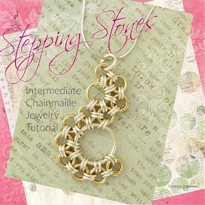 Tutorial Stepping Stones Chainmaille Jewelry Intermediate Pendant