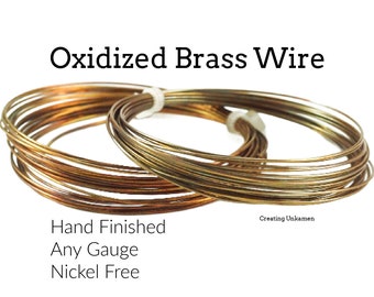 Oxidized Brass Wire - Hand Finished - You Pick Gauge 12, 14, 16, 18, 20, 21, 22, 24, 26, 28, 30, 32