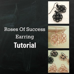 May include: A tutorial for making "Roses of Success" earrings. The image shows three pairs of earrings, two pairs are black and one pair is rose gold.