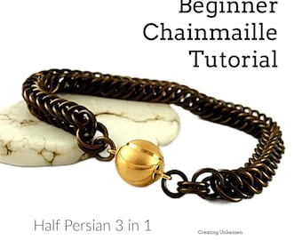 Tutorial Chainmaille Bracelet Half Persian 3-in-1 - Full Color Jewelry Instructions