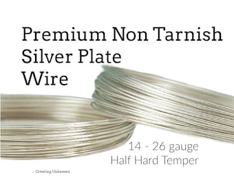 Premium Silver Plated Wire - Half Hard - Non Tarnish - You Pick Gauge 14, 16, 18, 20, 22, 24, 26 - 100% Guarantee