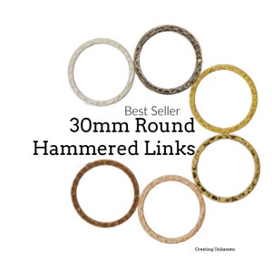5 Hammered Round Link Components 30mm Silver Plate, Gold Plate, Antique Gold, Copper, Antique Copper