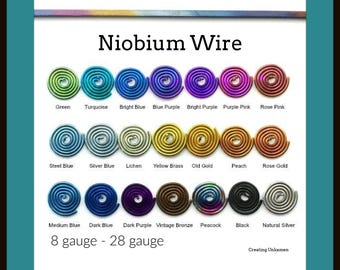 Niobium Wire - Hypoallergenic - You Pick the Color - 8, 10, 12, 14, 16, 18, 20, 22, 24, 26 or 28 gauge -  100% Guarantee