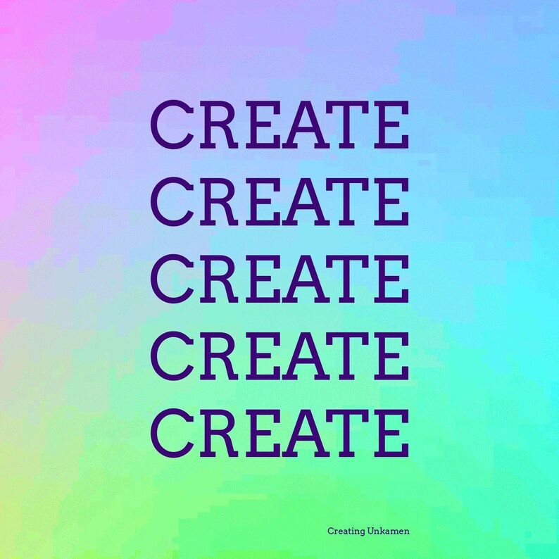 May include: A vibrant, colorful background with the word "CREATE" repeated five times in a bold, dark purple font.