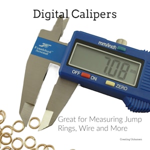Digital Calipers - Great for Measuring Jump Rings, Wire and More