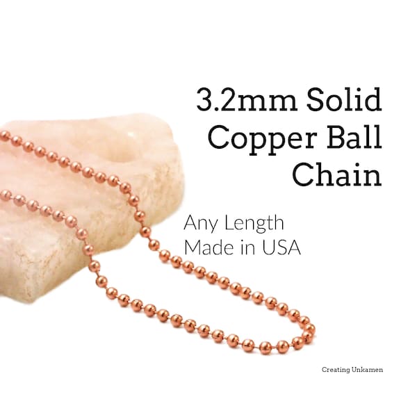 Solid Copper Ball Chain 3.2mm - By the Foot or Finished with Free Connectors -  Shiny or Antique Finish - Made in USA