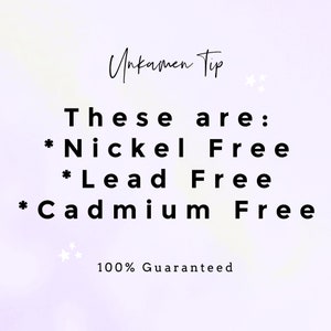 K&ouml;nnte beinhalten: Eine hellviolette Grafik mit schwarzem Text, der lautet: Unkamen Tip. These are: Nickel Free, Lead Free, Cadmium Free. 100% Guaranteed. Der Text ist zentriert und enth&auml;lt kleine Sternsymbole in der oberen rechten und unteren linken Ecke des Bildes.