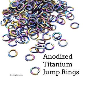 Jump Rings 100 Anodized Titanium in 14, 16, 18, 20 or 22 Gauge, You Pick the Size and Color