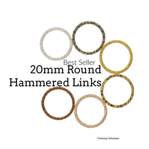 May include: A collection of six 20mm round hammered links in various metallic finishes, including silver, bronze, and gold. The image features the text "Best Seller" and "20mm Round Hammered Links."