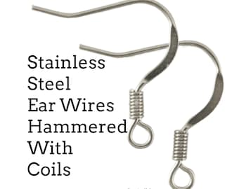 Ear Wires 10 Pairs Stainless Steel Hammered with Coils - Made in the USA
