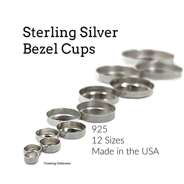 Sterling Silver Plain Round Bezel Cups - 3mm, 4mm, 5mm, 6mm, 8mm, 10mm, 12mm, 14mm, 16mm, 18mm, 20mm, 25mm Made in the USA